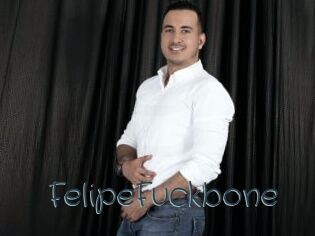 FelipeFuckbone