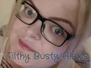 Filthy_Busty_Alexis