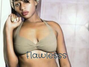Flawlesss
