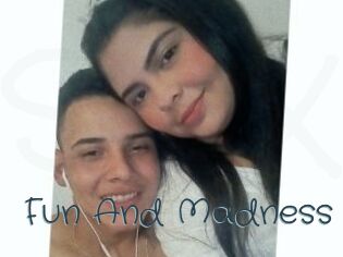 Fun_And_Madness