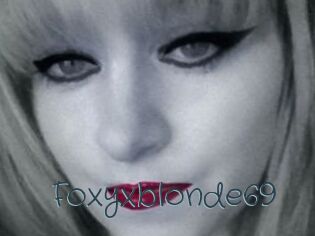 foxyxblonde69 Sexcam Livesex