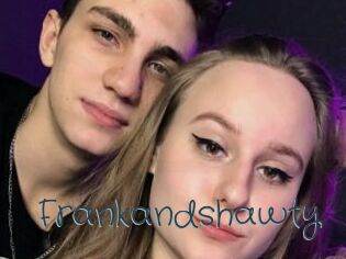 Frankandshawty
