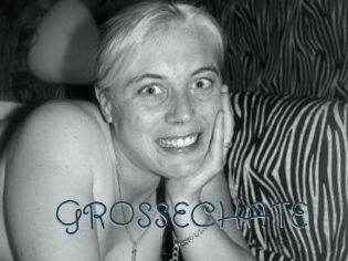 GROSSECHATE