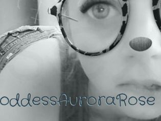 GoddessAuroraRose