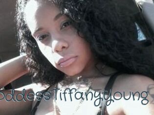 GoddessTiffanyYoung Sexcam Livesex