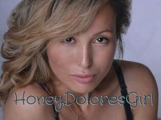 HoneyDoloresGirl