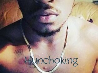 Hunchoking