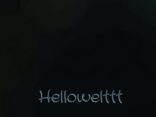 Hellowelttt