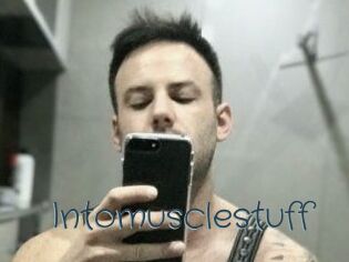 Intomusclestuff