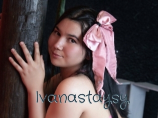 ivanastaysy Sexcam Livesex