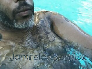 Jamreloadedflux