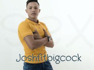Joshfitbigcock