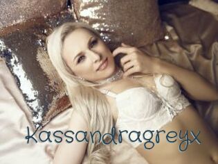 Kassandragreyx