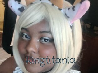 Kingtitania