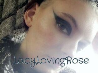 LacyLovingRose