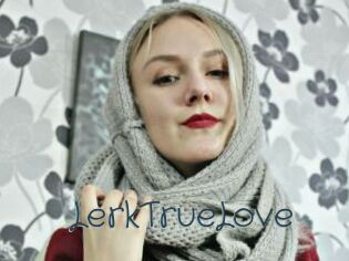 LerkTrueLove
