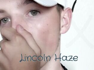Lincoln_Haze