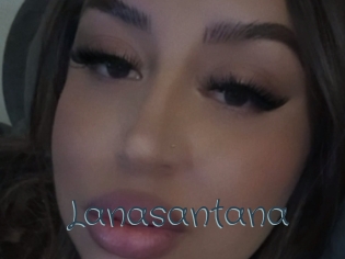 lanasantana Sexcam Livesex