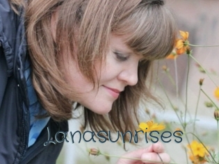 Lanasunrises