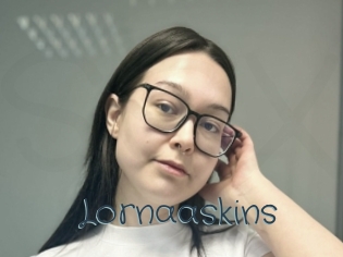 Lornaaskins