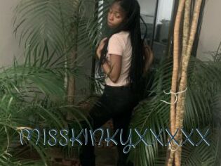 MISSKINKYXXXXX