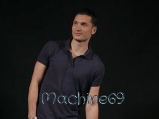 Machine69
