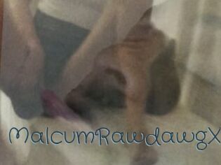MalcumRawdawgX