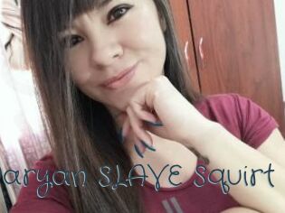 Maryan_SLAVE_Squirt Sexcam Livesex