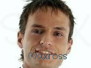 Maxross