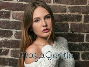 MayaGentle