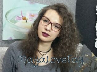 MayaLoveFay