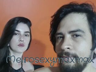 Melrosexymaxmax