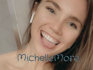 MichelleMore