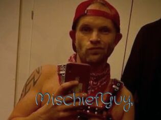 MischiefGuy