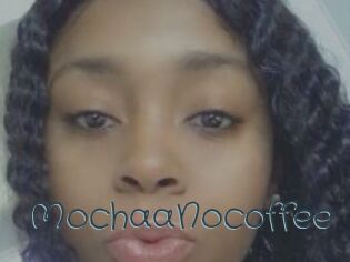 MochaaNocoffee