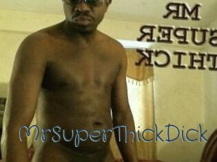 MrSuperThickDick