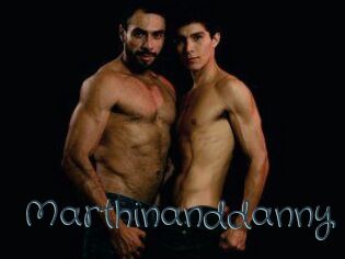 Marthinanddanny