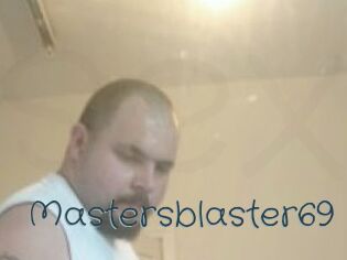 Mastersblaster69