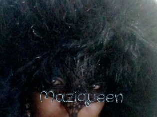 Maziqueen
