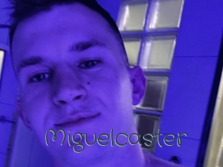 Miguelcaster