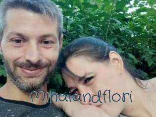 Mihaiandflori