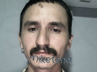 Miketena