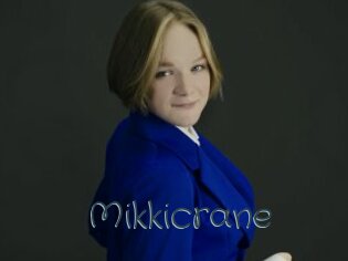 Mikkicrane