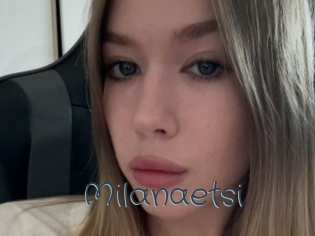 Milanaetsi