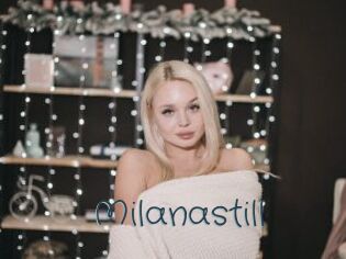 Milanastill
