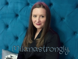 Milanastrongly