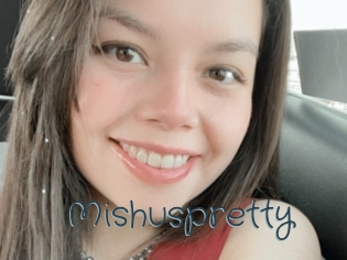 Mishuspretty