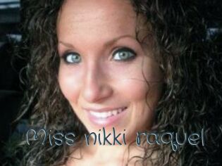 miss_nikki_raquel Sexcam Livesex