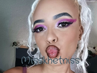 Misskhetniss