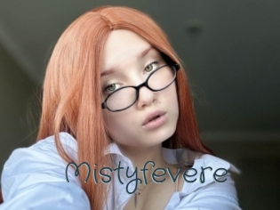Mistyfevere